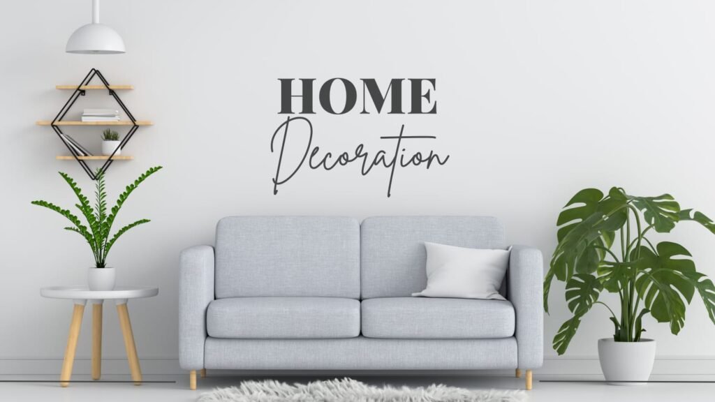 Home Decoration